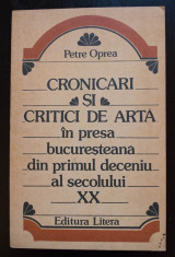 Petre Oprea - Cronicari ?i critici de arta in presa bucure?teana in presa... aut foto