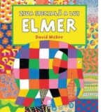 Ziua speciala a lui Elmer - David McKee
