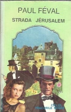 Strada Jerusalem - Paul Feval foto