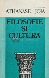 Cumpara ieftin Filosofie si cultura - 1977 - Athanase Joja (XD142)