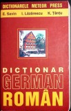 DICTIONAR GERMAN-ROMAN-E. SAVIN, I. LAZARESCU, K. TANTU-336414