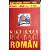 DICTIONAR GERMAN-ROMAN-E. SAVIN, I. LAZARESCU, K. TANTU-336414