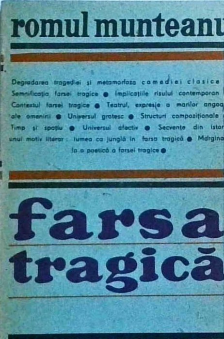 Romul Munteanu - Farsa tragica