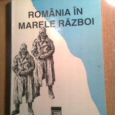 Pamfil Seicaru - Romania in Marele Razboi (Editura Eminescu, 1994)