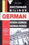 Dicționar Bilingv Rom&acirc;n-German / German-Rom&acirc;n - Diana Badea, Eduard, 2019, 800 pagini