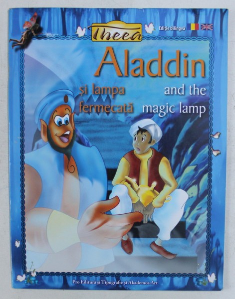 ALADDIN SI LAMPA FERMECATA , ilustrata de UTSAV BHATTACHARYA *EDITIE BILINGVA