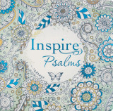 Inspire: Psalms: Coloring &amp; Creative Journaling Through the Psalms
