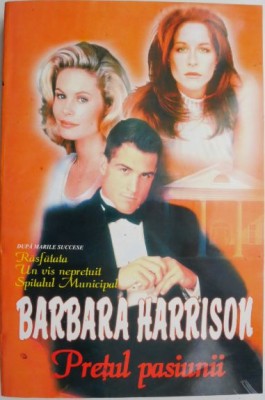 Pretul pasiunii &amp;ndash; Barbara Harrison foto