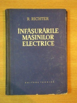 R. Richter - Infasurarile masinilor electrice foto