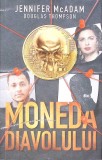 MONEDA DIAVOLULUI: LUPTA MEA PENTRU DEMASCAREA REGINEI CRIPTOMONEDELOR-DOUGLAS THOMPSON-271156