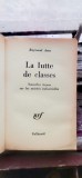 Raymond Aron - La lutte de classes. Nouvelle lecons sur les societes industrielles
