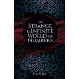 The Strange &amp; Infinite World of Numbers