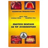 Proteze dentare de tip overdenture - Ion Coca
