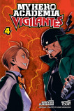 My Hero Academia: Vigilantes - Volume 4 | Hideyuki Furuhashi, Kohei Horikoshi