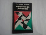 METEOROLOGIE SI DRUMETIE - I. Stancescu * S. Ballif