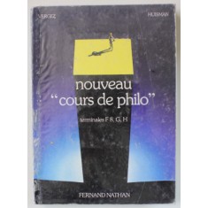 NOUVEAU &#039; COURS DE PHILO &#039; par VERGEZ et HUISMAN , TERMINALES F8.G.H. , 1981