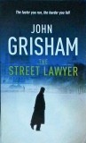 John Grisham - The Street Lawyer