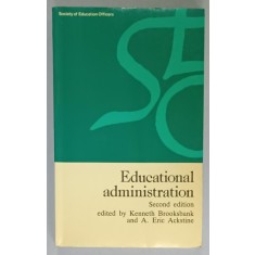 EDUCATIONAL ADMINISTRATION , edited by KENNETH BROOKSBANK and A. ERIC ACKSTINTE , 1984