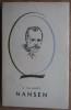 A. Talanov - Nansen (Editura Tineretului, Colectia Oameni de seama, 1964, ed.II)