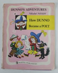 DUNNO&amp;#039;S ADVENTURES , HOW DUNNO BECAME A POET by NIKOLAI NOSOV , DRAWINGS by BORRIS KALAUSHIN , 1984 foto