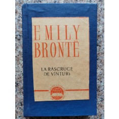 La Rascruce De Vanturi (cartonata) - Emily Bronte , B309
