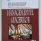 MANAGEMENTUL AFACERILOR , EDITIA IV - A de GHEORGHE CARAIANI ... ALEXANDRA IRINA DANCIULESCU , 2007