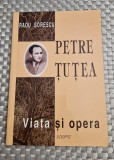 Petre Tutea viata si opera Radu Sorescu