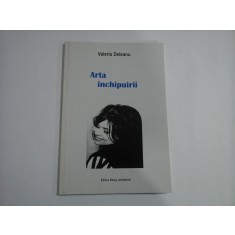 ARTA INCHIPUIRII (autograf si dedicatie) - VALERIA DELEANU