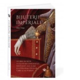 Bijuterii imperiale - Cornelia Radulescu, Ana Trigo