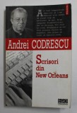 SCRISORI DIN NEW ORLEANS DE ANDREI CODRESCU , 2006, Polirom