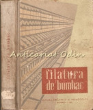 Filatura De Bumbac - Tiraj: 1725 Exemplare