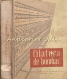 Cumpara ieftin Filatura de Bumbac, Didactica si Pedagogica, 1964, 410 pagini, Carte hobby despre filare, editie limitata 1725 exemplare