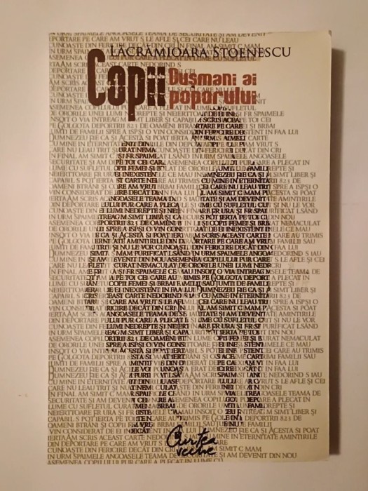 Lăcrămioara Stoenescu (dedicație) - Copii, dușmani ai poporului