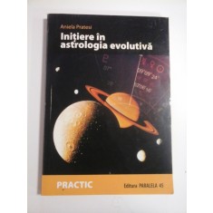 INITIERE IN ASTROLOGIA EVOLUTIVA - ANIELA PRATESI