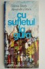 Cu sufletul la gura - Sorina Stark, Alexandru Stark - Carte de calatorie, beletristica