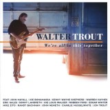 Walter Trout Band WeRe All In This Together (cd)