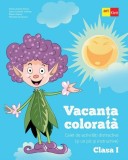 Vacanta colorata - Clasa 1 - Caiet de activitati distractive si un pic si instructive - ART KLETT