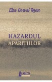 Hazardul aparitiilor - Elsa Dorval Tofan