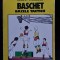 Baschet: Bazele tacticii- Lucian Vasilescu