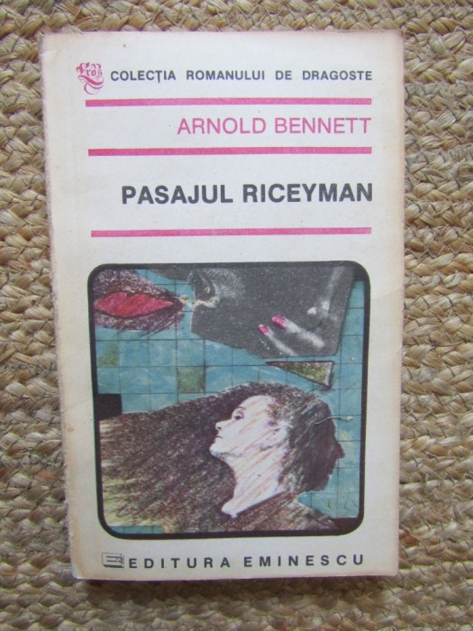 ARNOLD BENNETT - PASAJUL RICEYMAN