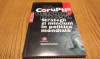 CORUPTIA MARILOR PUTERI - Miguel Pedrero - 2008, 191 p., Alta editura