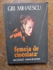 FEMEIA DE CIOCOLATA-GIB MIHAESCU, 1963
