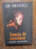 FEMEIA DE CIOCOLATA-GIB MIHAESCU, 1963