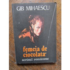 FEMEIA DE CIOCOLATA-GIB MIHAESCU