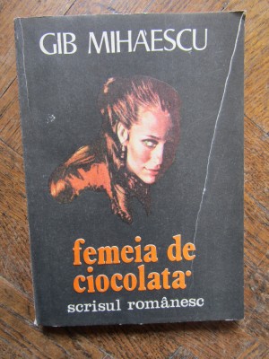 FEMEIA DE CIOCOLATA-GIB MIHAESCU foto
