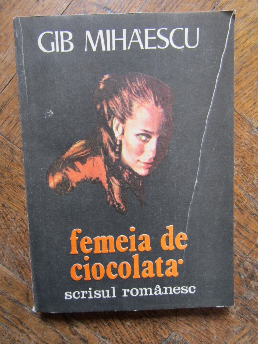 FEMEIA DE CIOCOLATA-GIB MIHAESCU