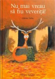 Nu mai vreau să fiu veveriță - Hardcover - Katartis