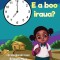 What Time Is It? - E a boo iraua? (Te Kiribati)