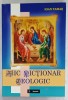 MIC DICTIONAR TEOLOGIC de IOAN TAMAS , 2008