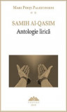 Mari poeti palestinieni. Samih Al-Qasim - Antologie Lirica | Samih Al-Qasim, 2021, Proema